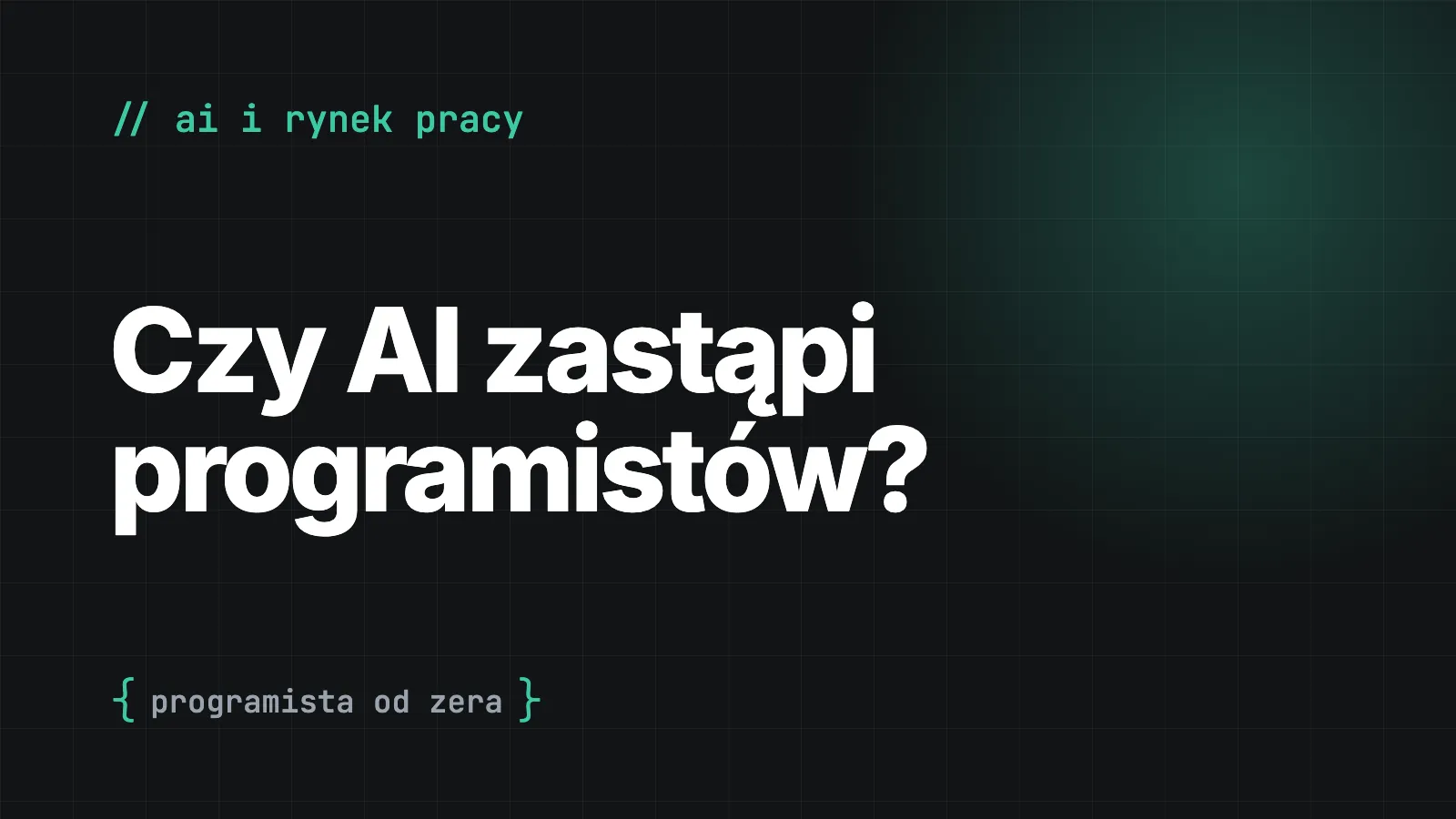 Czy AI zastąpi programistów? Jak wygląda to w 2026 roku