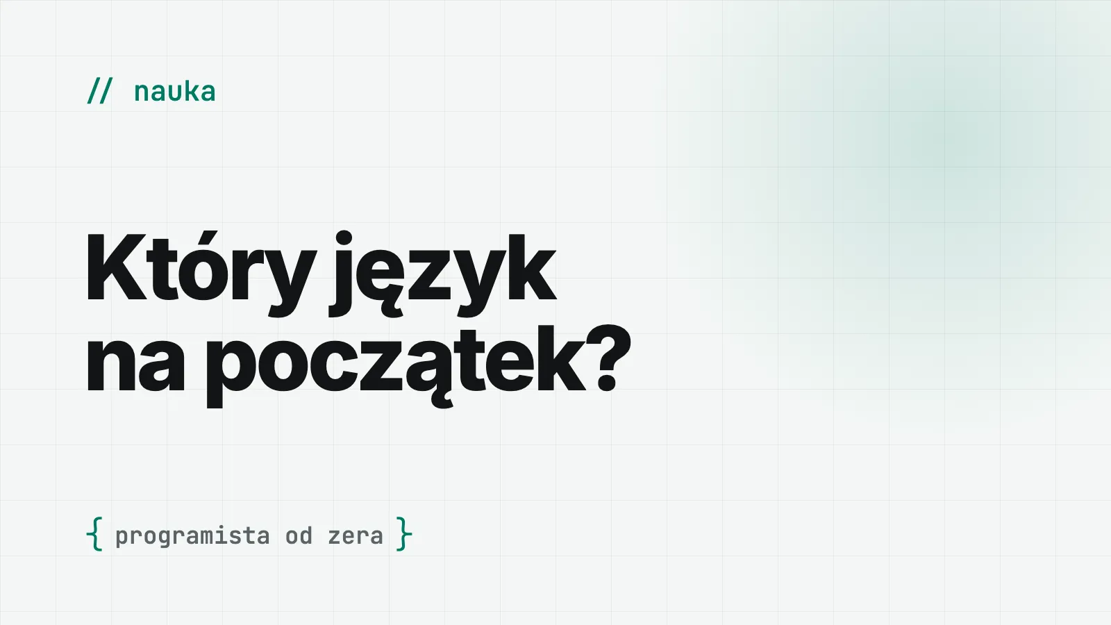 Języki programowania: który wybrać na początek?