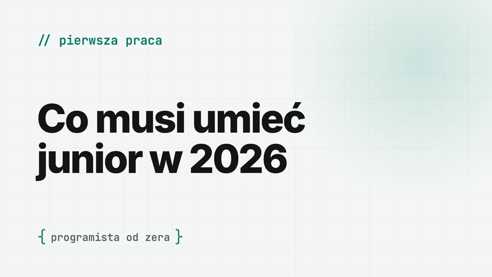 Co trzeba umieć, żeby dostać pierwszą pracę jako programista?